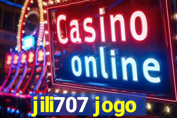 jili707 jogo